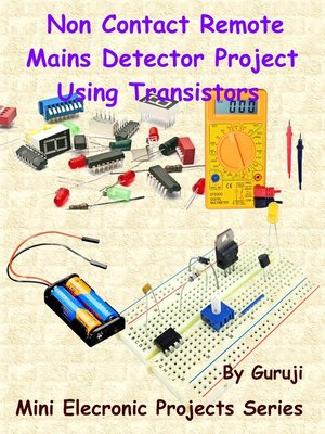 cover image of Non Contact Remote Mains Detector Project Using Transistors